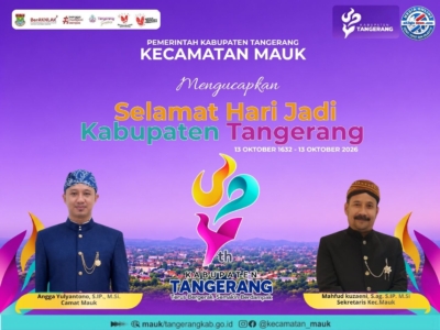 Poster ucapan HUT ke-394 Kabupaten Tangerang dari Kecamatan Mauk yang menampilkan Camat Angga Yulyantono dan Sekcam Mahfud Kuzaeni.