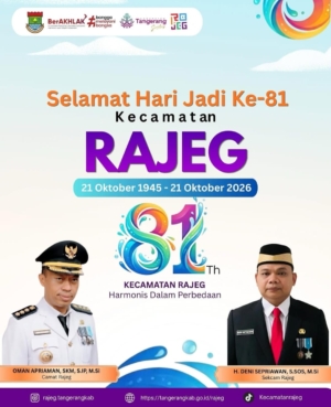 Poster Hari Jadi ke-81 Kecamatan Rajeg tahun 2026 dengan tema Harmonis dalam Perbedaan, menampilkan Camat Oman Apriaman dan Sekcam Deni Sepriawan.